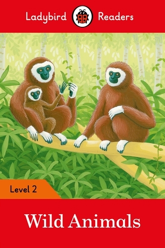 Book cover of Ladybird Readers Level 2 - Wild Animals (ELT Graded Reader) by Ladybird