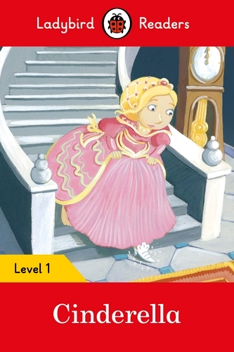 Book cover of Ladybird Readers Level 1 - Cinderella (ELT Graded Reader) by Ladybird