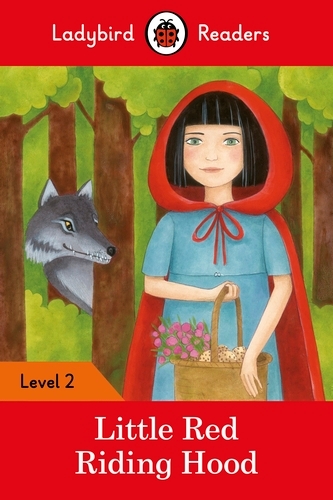 Book cover of Ladybird Readers Level 2 - Little Red Riding Hood (ELT Graded Reader) by Ladybird