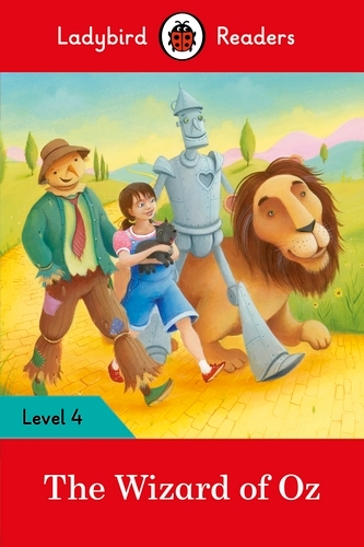 Book cover of Ladybird Readers Level 4 - The Wizard of Oz (ELT Graded Reader) by Ladybird