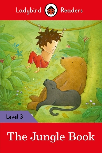 Book cover of Ladybird Readers Level 3 - The Jungle Book (ELT Graded Reader) by Ladybird