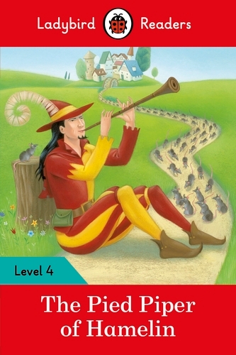 Book cover of Ladybird Readers Level 4 - The Pied Piper (ELT Graded Reader) by Ladybird
