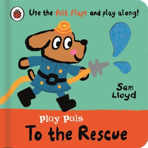Book cover of Play Pals: To the Rescue by Sam Lloyd
