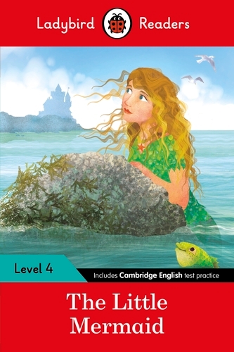 Book cover of Ladybird Readers Level 4 - The Little Mermaid (ELT Graded Reader) by Ladybird