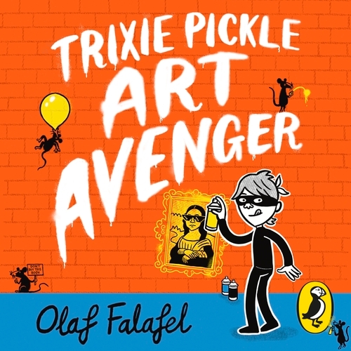 Book cover of Trixie Pickle Art Avenger by Olaf Falafel
