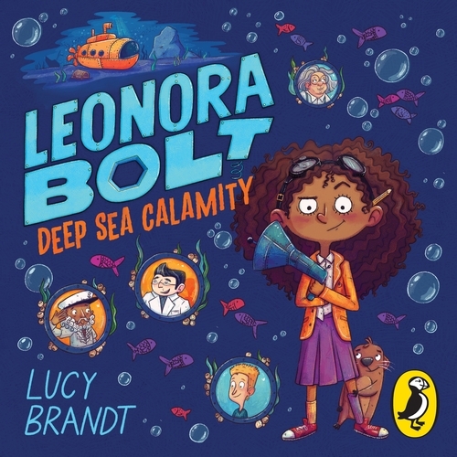 Book cover of Leonora Bolt: Deep Sea Calamity by Lucy Brandt