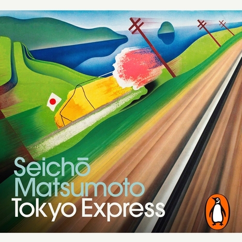 Book cover of Tokyo Express by Seicho Matsumoto