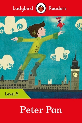 Book cover of Ladybird Readers Level 5 - Peter Pan (ELT Graded Reader) by Ladybird