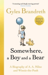 Book cover of Somewhere, a Boy and a Bear by Gyles Brandreth