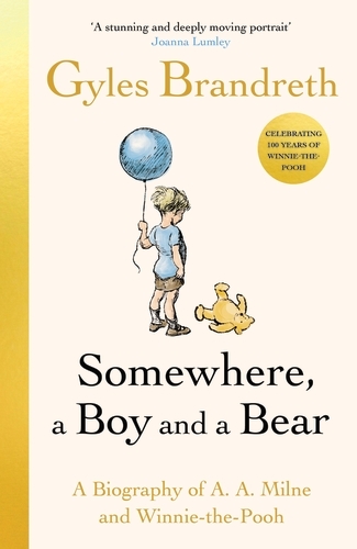 Book cover of Somewhere, a Boy and a Bear by Gyles Brandreth