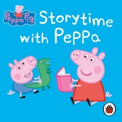 Book cover of Peppa Pig: Storytime with Peppa by Peppa Pig