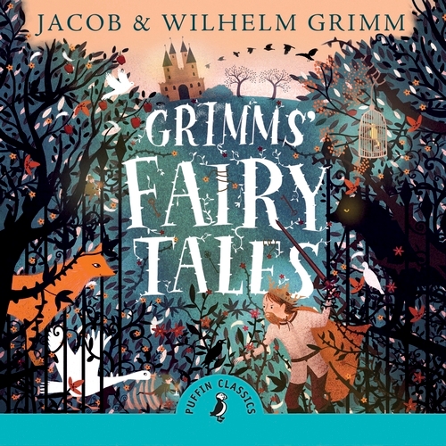 Book cover of Grimms' Fairy Tales by Jacob Grimm, The Brothers Grimm