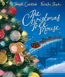 Book cover of The Christmas Tree Mouse by Joseph Coelho