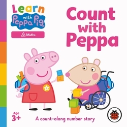 Book cover of Learn with Peppa: Count With Peppa Pig by Ladybird