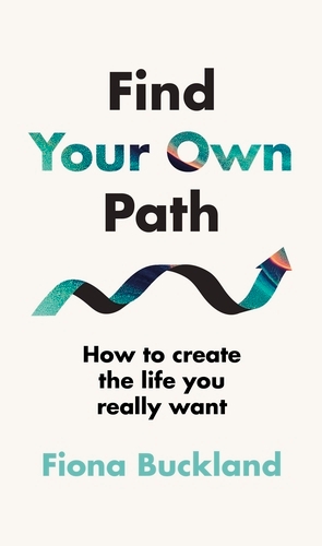 Book cover of Find Your Own Path by Fiona Buckland