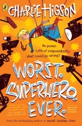 Book cover of Worst. Superhero. Ever by Charlie Higson