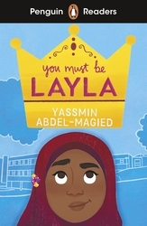Book cover of Penguin Readers Level 4: You Must Be Layla (ELT Graded Reader) by Yassmin Abdel-Magied
