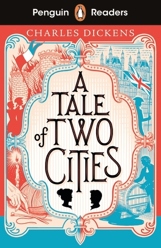 Book cover of Penguin Readers Level 6: A Tale of Two Cities (ELT Graded Reader) by Charles Dickens
