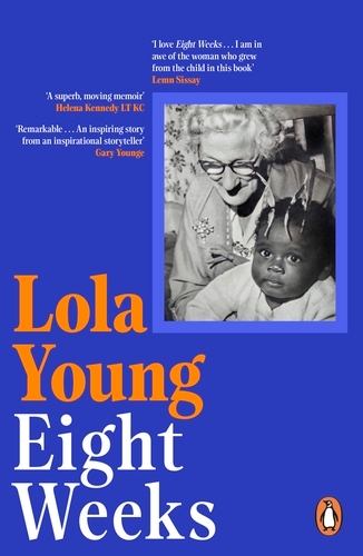 Book cover of Eight Weeks by Baroness Lola Young