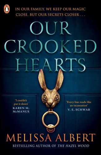 Book cover of Our Crooked Hearts by Melissa Albert