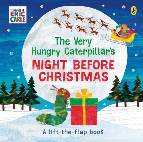 Book cover of The Very Hungry Caterpillar's Night Before Christmas by Eric Carle