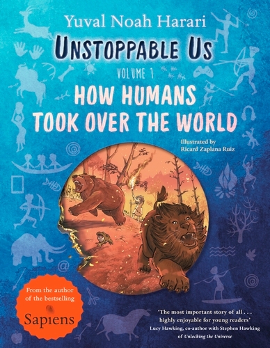 Book cover of Unstoppable Us, Volume 1 by Yuval Noah Harari