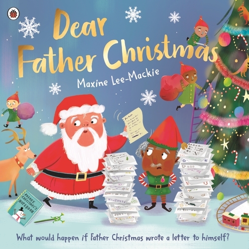 Book cover of Dear Father Christmas by Maxine Lee-Mackie