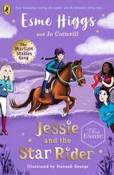 Book cover of Jessie and the Star Rider by Esme Higgs, Jo Cotterill