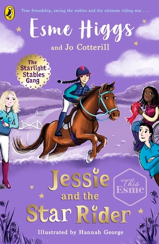 Book cover of Jessie and the Star Rider by Esme Higgs, Jo Cotterill