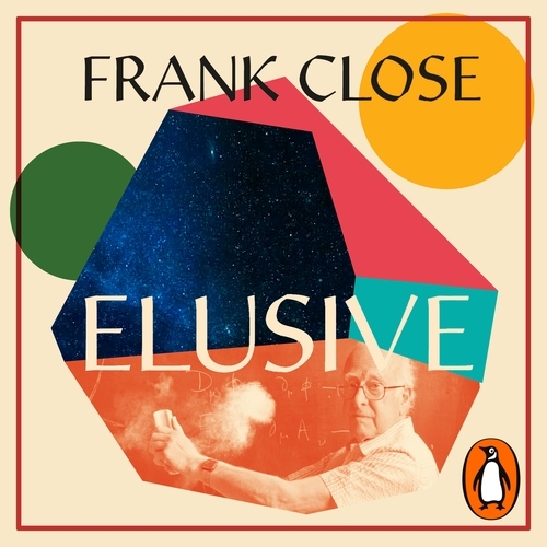 Book cover of Elusive by Frank Close