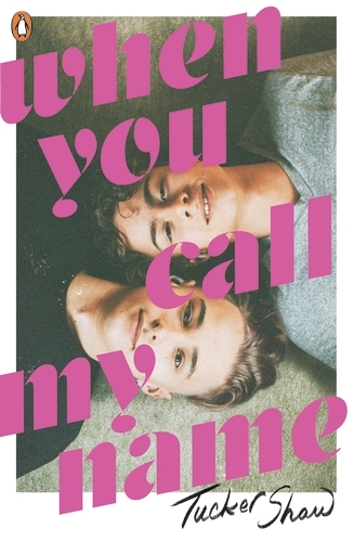 Book cover of When You Call My Name by Tucker Shaw