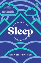 Book cover of The Seven-Day Sleep Prescription by Aric Prather