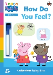 Book cover of Learn with Peppa: How Do You Feel? by Peppa Pig