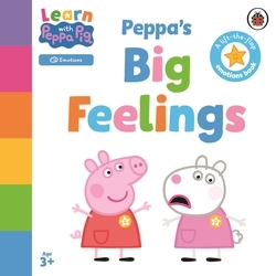 Book cover of Learn with Peppa: Peppa's Big Feelings by Peppa Pig