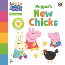 Book cover of Learn with Peppa: Peppa's New Chicks by Peppa Pig