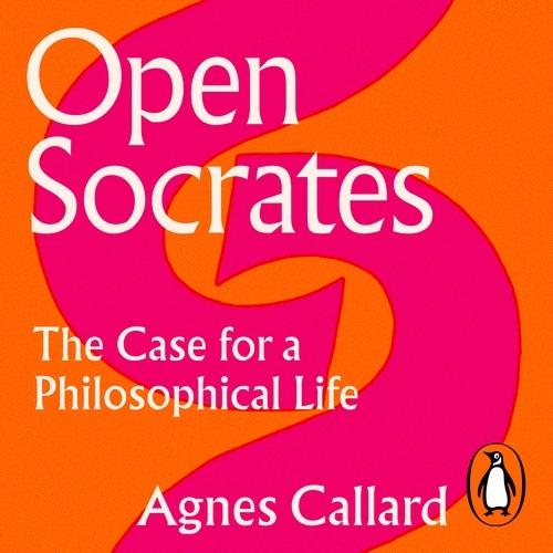 Book cover of Open Socrates by Agnes Callard