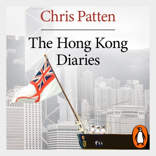 Book cover of The Hong Kong Diaries by Chris Patten