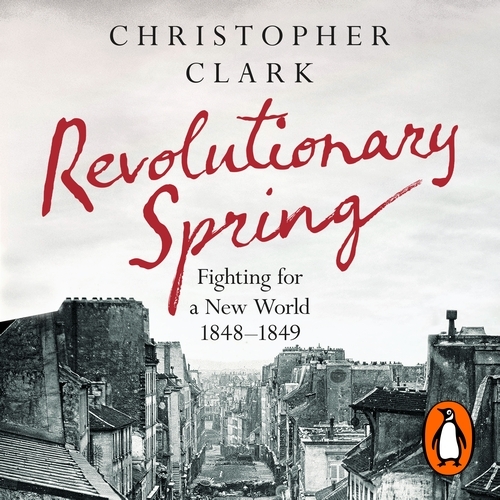 Book cover of Revolutionary Spring by Christopher Clark