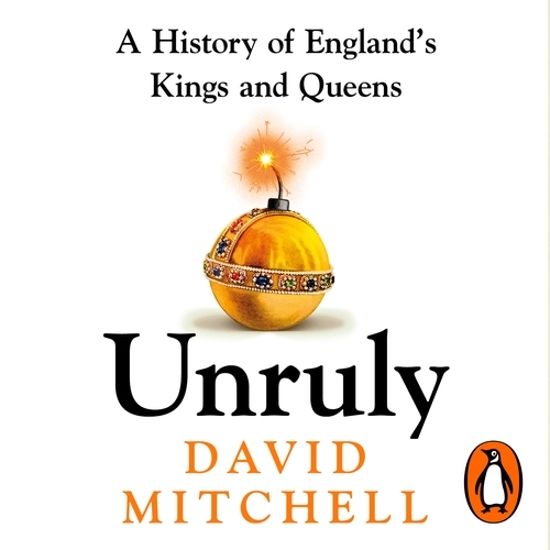 Book cover of Unruly by David Mitchell