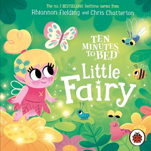 Book cover of Ten Minutes to Bed: Little Fairy by Rhiannon Fielding