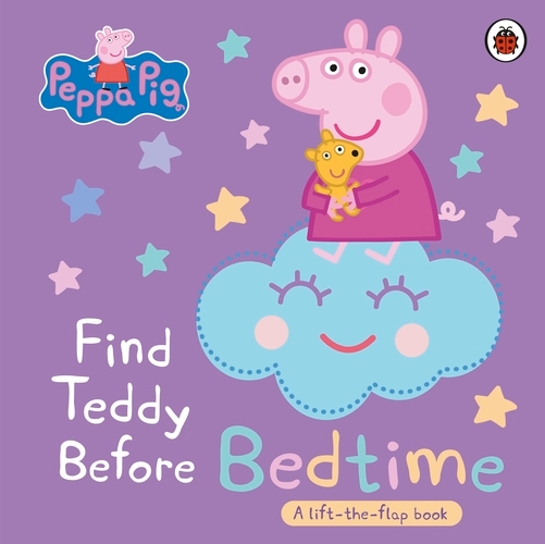Book cover of Peppa Pig: Find Teddy Before Bedtime by Peppa Pig