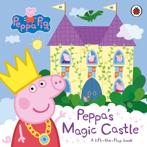 Book cover of Peppa Pig: Peppa's Magic Castle by Peppa Pig