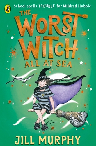 Book cover of The Worst Witch All at Sea by Jill Murphy