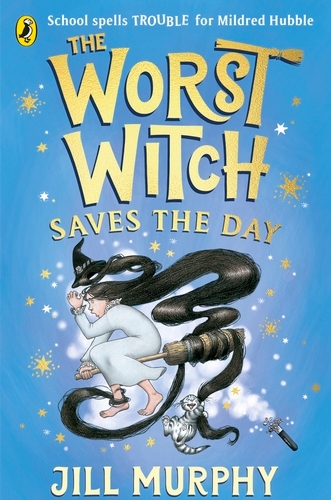 Book cover of The Worst Witch Saves the Day by Jill Murphy