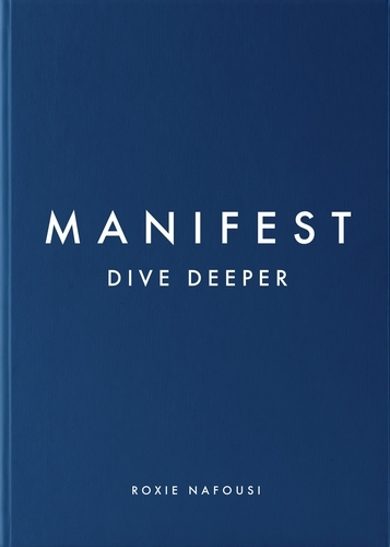 Book cover of Manifest: Dive Deeper by Roxie Nafousi