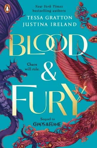 Book cover of #2 - Blood & Fury by Tessa Gratton, Justina Ireland