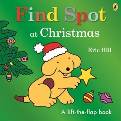 Book cover of Find Spot at Christmas by Eric Hill