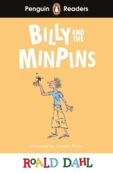 Book cover of Penguin Readers Level 1: Roald Dahl Billy and the Minpins (ELT Graded Reader) by Roald Dahl