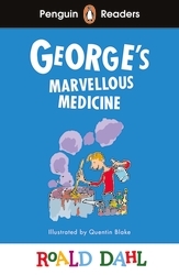 Book cover of Penguin Readers Level 3: Roald Dahl George’s Marvellous Medicine (ELT Graded Reader) by Roald Dahl