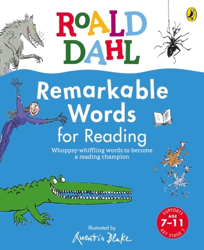 Book cover of Roald Dahl Remarkable Words for Reading by Roald Dahl
